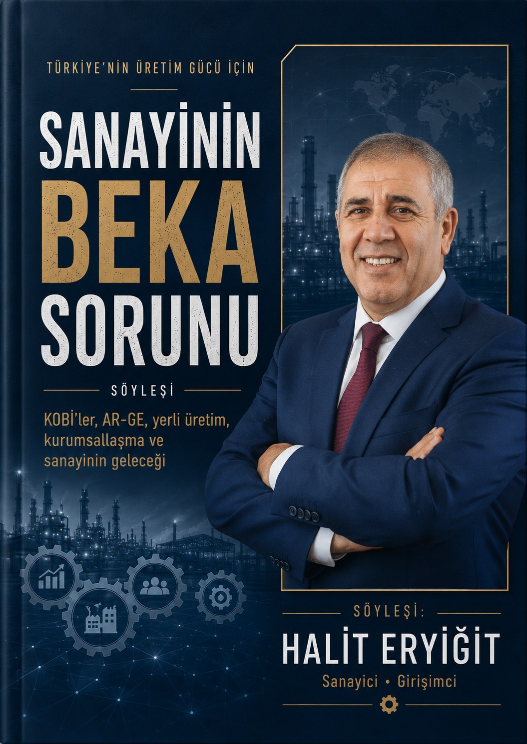 Sanayinin Beka Sorunu — Halit Eryiğit kitap kapağı
